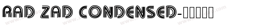 Rad Zad Condensed字体转换